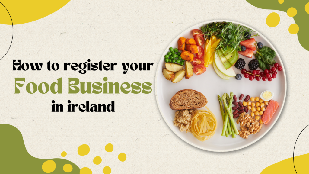 How to register your food business in Ireland